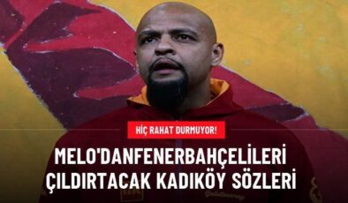 Melo’danFenerbahçelileri çıldırtacak Kadıköy sözleri